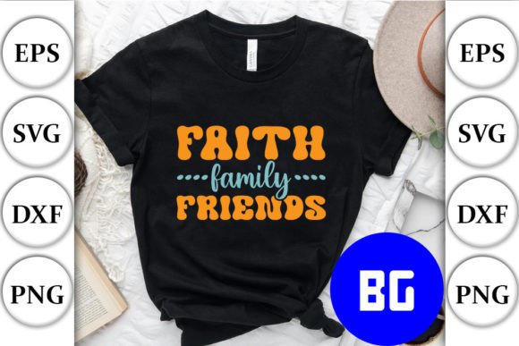 Faith Family Friends Graphics for Crafts Branding