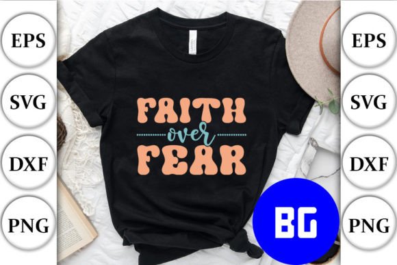 Faith over Fear Retro Graphics for Crafts