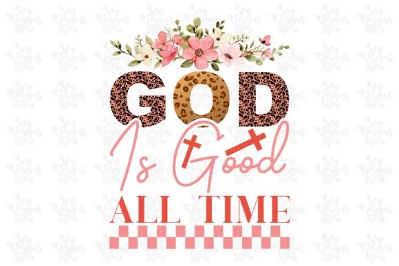 God is Good All Time Jesus Sublimation Graphics for Crafts