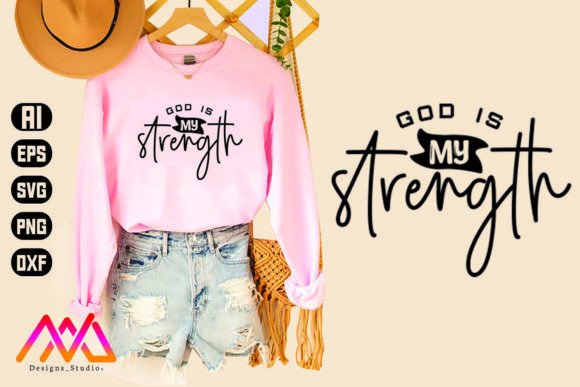 God is My Strength SVG: Graphics for Faith Crafts