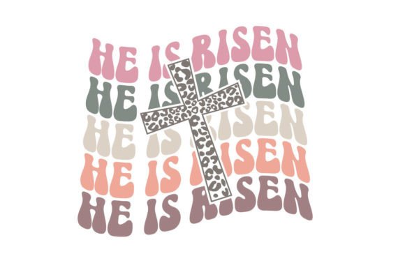 He Is Risen SVG: Easter Graphics & Print Templates