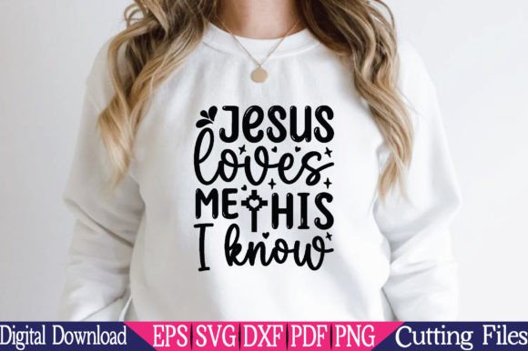 Jesus Loves Me This I Know Cut File: Graphics for Crafts