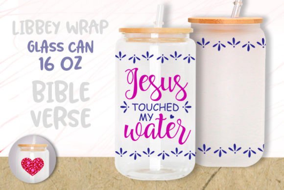 Jesus Touched My Water Graphics & Graphic Templates