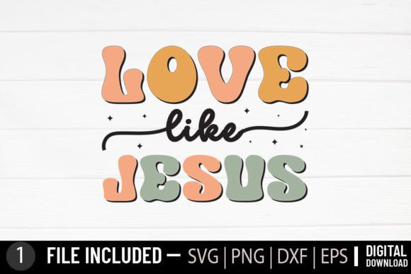 Love Like Jesus Graphics for Faith-Based Crafts