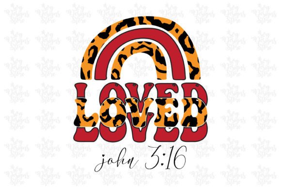 Loved John 316 Jesus Sublimation SVG for Crafts Graphics