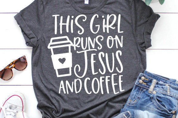 This Girl Runs on Jesus and Coffee SVG: Graphics Review