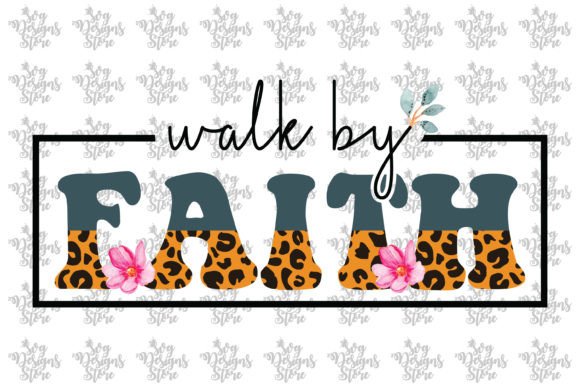 Walk by Faith Jesus Sublimation Svg: Graphics for Crafts